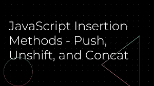 Finding the average value of an array. Javascript Array Insert How To Add To An Array With The Push Unshift And Concat Functions
