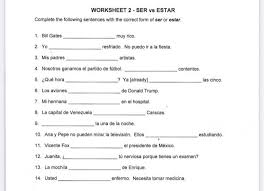 You scored %%score%% out of %%total%%. Worksheet 2 Ser Vs Estar Complete The Following Sentences With The Correct Form Of Ser Or Estar Brainly Com