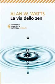 Scarica E Leggi Online La Via Dello Zen Pdf Zen Alan Watts Libri
