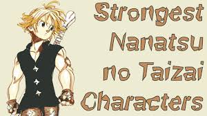 45 items the most powerfull anime & manga universes / franchises. Top 100 Strongest Nanatsu No Taizai Characters Almost Series Finale Youtube