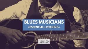 The Most Famous Blues Musicians of All Time - Jazzfuel