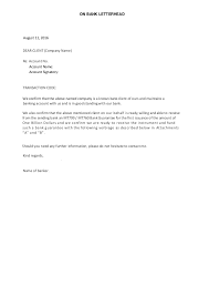 It can be required for obtaining some financial or business requirements or just to monitor. Sample Bank Letter Mt799 760