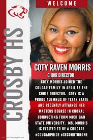 Please help me formally welcome Ms. Coty Raven Morris to the CHS Fine Arts  Department and CHS Family! Ms. Morris joined Crosby HS in April. #CHSChoir  #CougarPride #SecondToNone