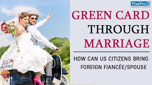 Maybe you would like to learn more about one of these? Green Card Through Marriage How To Bring Foreign National Fiancee Spouse To The Us