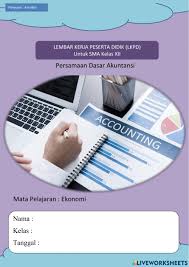 Sebelum kita masuk ke latihan soal persamaan dasar akuntansi kalian pasti sudah tau kan cara menganalisis dokumen transaksi kalau belum tau monggo dibaca dulu cara menganalisis atau menverifikasi bukti transaksi atau sobat bisa lihat postingan sebelumnya mengenai persamaan dasar akuntansi disini juga dibahas secara lengkap mengenai cara cara menganalisis dan menentukan akun akun yang terkait. Persamaan Dasar Akuntansi Interactive Worksheet