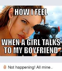 Image Result For My Boyfriend Meme Funny Boyfriend Memes My Boyfriend How I Feel
