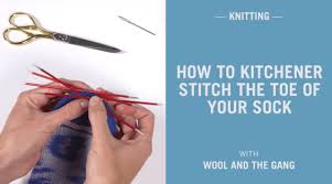 Plus, tips for binding off in the round. How To Kitchener Stitch The Toe Of Your Sock Knitting Wool And The Gang