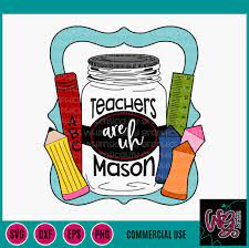 Teachers Are Uh Mason Svg Dxf Png Eps