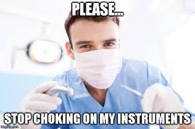 Dentist Memes Imgflip