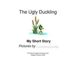 He felt very happy to be with his friends. Ppt The Ugly Duckling Powerpoint Presentation Free Download Id 3086845