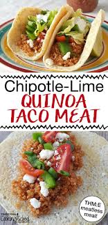 Chipotle Lime Quinoa Taco Meat Thm E Meatless Meal Recipe Meatless Meals Meals Lime Quinoa