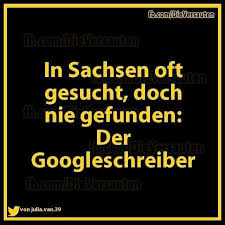 21 Bilder Aus Sachsen Die Den Rest Deutschland Ratlos Zurucklassen Witzige Spruche Urkomische Zitate Lustige Spruche