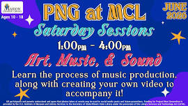 PNG at MCL Saturday Sessions: Art, Music, & Sound