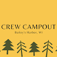Crew Campout - Bailey's Harbor, WI