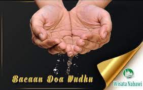 Doa Sebelum Dan Sesudah Wudhu Lengkap Dengan Rukunnya