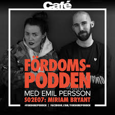 The best of miriam bryant. 22 Rapar Miriam Bryant Bland Folk Fordomspodden On Acast