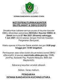 Dewan bandaraya kuching utara atau nama rasminya, the commission of kuching north city hall merupakan salah satu daripada dua pihak berkuasa yang mentadbir bandar raya kuching. Majlis Keselamatan Negara Negeri Sarawak On Twitter Notis Penutupan Kaunter Ibu Pejabat Dbku Depo Sumber Dewan Bandaraya Kuching Utara Dbku Kitajagakita Togetherwecare Https T Co 1ttphkhxth