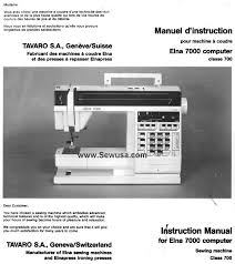 Elna 7000 Instruction Manual Sewing Machine Instruction Manuals Sewing Machine Manuals Sewing Machine