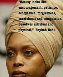 Erica "Erykah" Abi Wright, better known as Erykah Badu, is an American  singer-songwriter, record producer, disc jockey, activist, and actress.