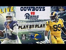 The Dallas Cowboys Live Game Show Vs La Rams Play By Play Reaction Amp Analysis