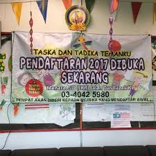 (1) tiada tadika boleh ditubuhkan , dikendalikan atau diuruskan melainkan jika tadika itu didaftarkan di bawah akta ini setiap tadika yg. Taska Tadika Temanku Nursery School