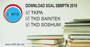 Www.gurugaleri.com ruang belajar siswa kelas 8 soal unbk bahasa inggris sma 2018 dan. Download Soal Sbmptn 2018 Naskah Asli Lengkap M4th Lab