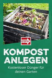 Als ort für den kompost eignet sich ein halbschattiger und windgeschützter platz. Kompost Anlegen Dunger Fur Den Garten Aus Dem Komposter Utopia De Kompost Kompostierung Garten