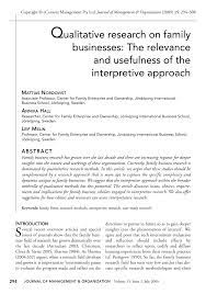 Qualitative research helps your business gain insight into the attitudes, behaviors, and motivations that drive people's actions. Pdf Qualitative Research On Family Businesses The Relevance And Usefulness Of The Interpretive Approach