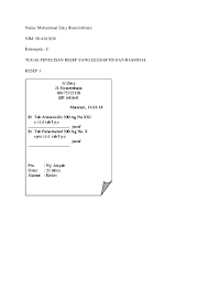 Cara menulis resep dengan sediaan obat kumur penulisan obat kumur juga tidak sulit, tetapi yang perlu diingat adalah bentuk. Doc Nama Muhammad Zaky Ibadurrahman Nim H1a012036 Kelompok C Tugas Penulisan Resep Yang Legeartis Dan Rasional Resep 1 Resep 2 Resep 3 Muhammad Ibadurrahman Academia Edu