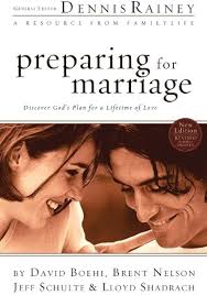 Preparing for Marriage: Discover God's Plan for a Lifetime of Love: Boehi,  David, Nelson, Brent, Schulte, Jeff, Shadrach, Lloyd, Rainey, Dennis:  Amazon.com: Books
