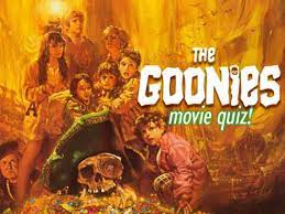 We'd be, like, eating lunch, and all of a sudden a t. Do You Remember The Goonies Goonies Movie Goonies Movie Quiz