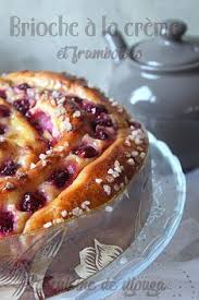 Recette Brioche A La Creme Et Framboises Recette Recette Brioche Brioche Gateaux Et Desserts