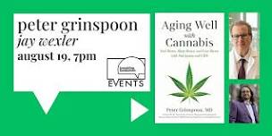 Peter Grinspoon with Jay Wexler: Aging Well with Cannabis