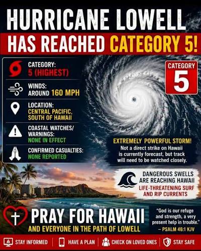 ⚠️ WEATHER UPDATE & PRAYER REQUEST: HURRICANE LOWELL ⚠️, ​Keeping Hawaii  and our Pacific communities in our hearts and prayers today as we monitor  Hurricane Lowell. 🙏🏽🌊, ​Lowell rapidly intensified ...