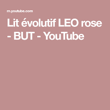 Lit Evolutif Leo Rose But Youtube