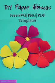 Hawaiian Hibiscus Paper Flowers Template Domestic Heights Paper Flower Template Easy Paper Flowers Paper Flowers