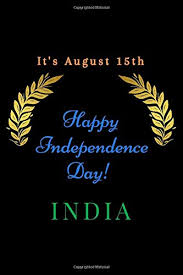 By the award winning directors tatiana issa & guto barra. August 15th Happy Independence Day India Happy India Independence Day 6x9 In 115 Lined Pages Notebook Journal India Independence Day Celebrations Proud To Be Indian Love India New Notebooks