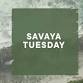 SAVAYA TUESDAY event image