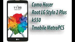Photo of abuda abuda send an email. Root Lg Stylo 2 Plus K550 Tmobile Metropcs Youtube