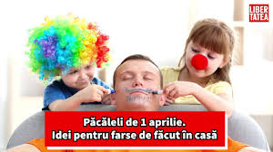 PÄƒcÄƒleli De 1 Aprilie Idei Pentru Farse De FÄƒcut In CasÄƒ Youtube