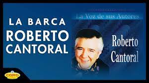 Y quiso detener el tiempo. La Barca Roberto Cantoral Youtube