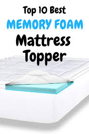 Top 10 Best Memory Foam Mattress Topper Reviewed Memory Foam Mattress Memory Foam Mattress Topper Mattress Topper