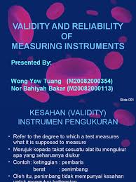 Sebagai kesimpulan, kesahan dan kebolehpercayaan adalah dua ujian penting bagi pengukuran bunyi. Kesahan Dan Kebolehpercayaan Dalam Penyelidikan