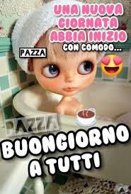 Pin Di Carmen Cocchiarale Su Buongiorno Buongiorno Buongiorno Divertente Buona Giornata