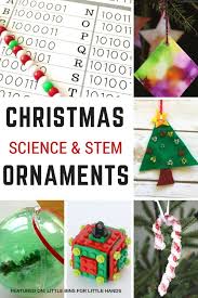 Scientific Christmas Ornaments For Kids To Make Christmas Science Christmas Science Activities Science Christmas Ornaments