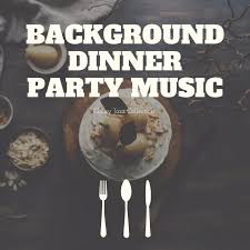 131k members in the spotifyplaylists community. Dinner Party Atmosphere Song By Background Dinner Party Music Spotify