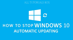 How To Stop Windows 10 Automatic Updating Online Tutorials Windows 10 Tutorial