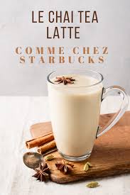 Un Chai Tea Latte Maison Facon Starbucks Recettes De Cuisine Recette Recettes De Boissons