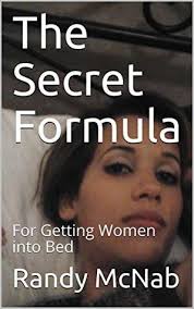 Untuk informasi lainnya anda bisa melihat sinopsis dan jalan cerita lainnya di nonton secret in bed with my boss sub indo (2020). The Secret Formula For Getting Women Into Bed By Randy Mcnab
