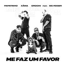 Veja mais ideias sobre mc xamã, xamã, cantores de rap. Papatinho Orochi Xama Mc Roger Me Faz Um Favor Feat Mc Roger Single In High Resolution Audio Prostudiomasters